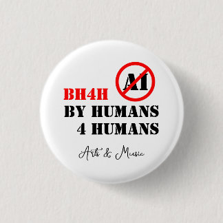 By Humans 4 Humans / Arts & Music (BH4H) 缶バッジ