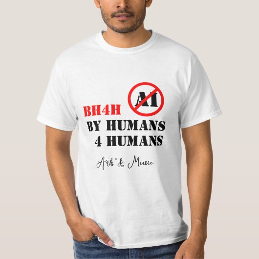 By Humans 4 Humans / Arts & Music (BH4H) Tシャツ (正面)