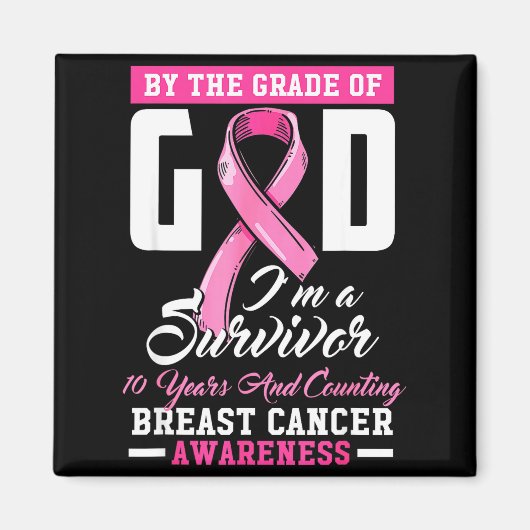 By The Grace Of God Survivor 10 Year Breast Cancer マグネット (正面)