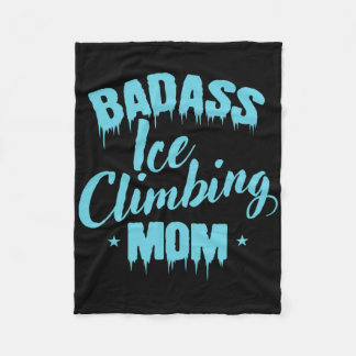 Byd Ice Climbing Mom Winter Ice Climbing  フリースブランケット