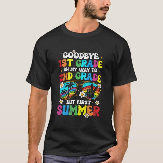 Bye 1St Grade Graduation To 2Nd Grade Hello Summer Tシャツ (正面)