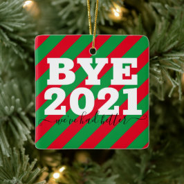 Bye 2021我々はセラミックのオーナメントを持っおもしろいている セラミックオーナメント