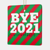Bye 2021我々はセラミックのオーナメントを持っおもしろいている セラミックオーナメント (左)