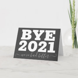 Bye 2021我々は良いおもしろカードを持っていた カード