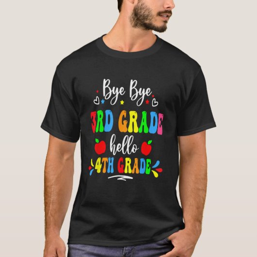 Bye 3年生Hello 4年生1日目Scに戻る Tシャツ (正面)