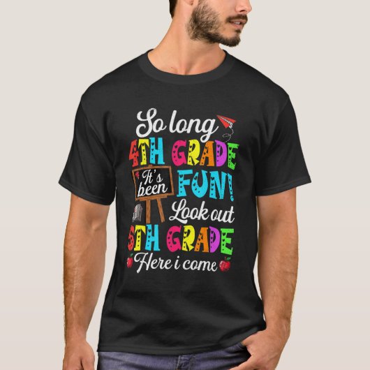 Bye 4年生ここで5年生を見るI 来 Tシャツ (正面)
