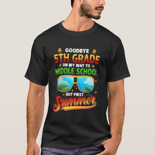 Bye 5Th Grade Graduation To 6Th Grade Hello Summer Tシャツ (正面)