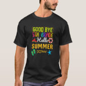 Bye 5Th Grade Hello Summer Last Day Of 5Grade T Tシャツ (正面)