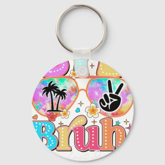 bye bruh happy last day キーホルダー