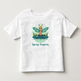 Bye bye, Dragonfly トドラーTシャツ