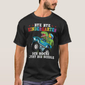 bye bye kindergarten ich rocke jetzt die schule Sc Tシャツ (正面)