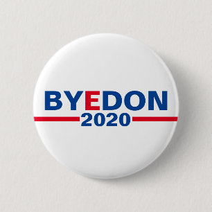 「Bye Don 2020」クラシックキャンペーンボタン 缶バッジ