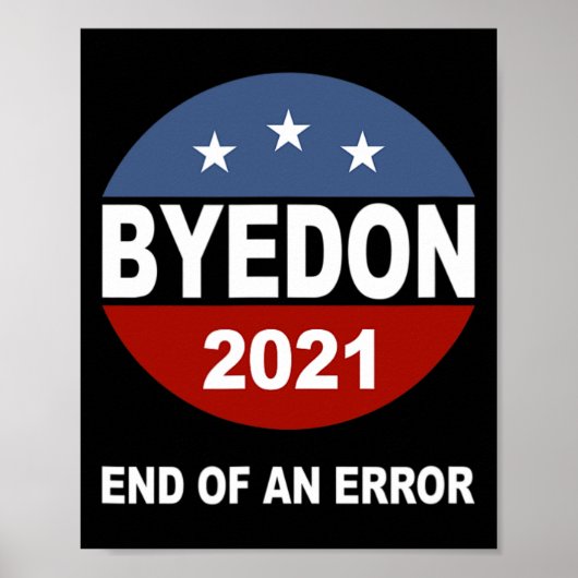 Bye Don End Of An Error Anti Trump Inauguration Gi ポスター (正面)