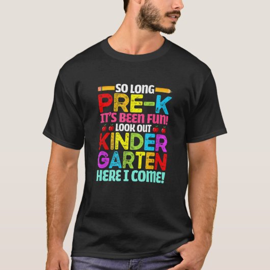 Bye Pre K Cute Back To School Look Out Kindergarte Tシャツ (正面)