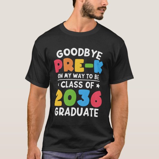Bye Pre-K Grade Of 2036 Grade Pre-K Grade Tシャツ (正面)