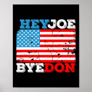Byedon 2020フラグ – Bye Don Hey Joeバイデン氏サポートS ポスター