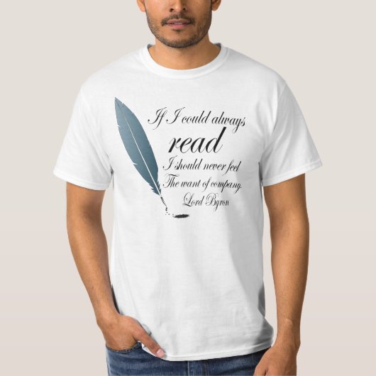 Byron Writing Quote Mens主のTシャツの読書ギフト Tシャツ (正面)