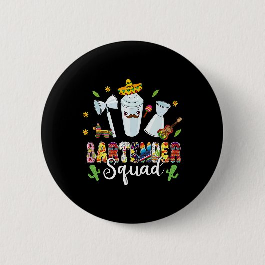 Byrtender Squad Lets Fiesta Cinco De Mayoメキシコ 缶バッジ (正面)