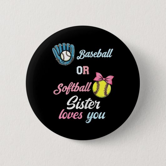 Bysebyll Or Softbyll Sister Loves You 性別発表 缶バッジ (正面)