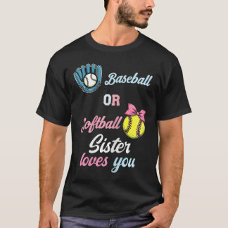 Bysebyll Or Softbyll Sister Loves You 性別発表 Tシャツ