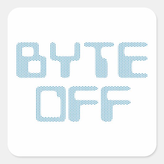 Byte off スクエアシール (正面)