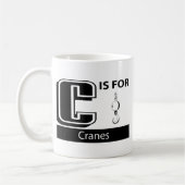 Cはクレーンのためです コーヒーマグカップ (左)