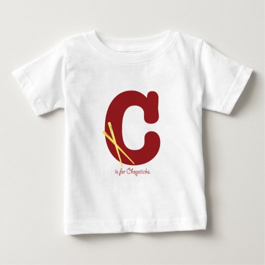 Cは箸のためです ベビーTシャツ (正面)