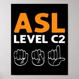 C2レベルのアメリカ手話(ASL). 手話によるASL啓発 ポスター