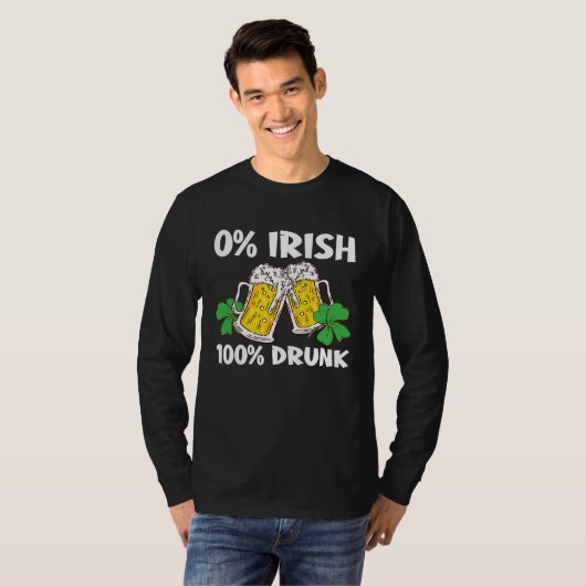 C 0 Irish 100 Drunk St Patrick's Day Tシャツ (正面フル)