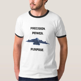 C-17 GLOBEMASTER PRECISION POWER PURPOSE Tシャツ