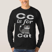 C Is For Cat Pre School Kindergarten Eacher Studen Tシャツ (正面)