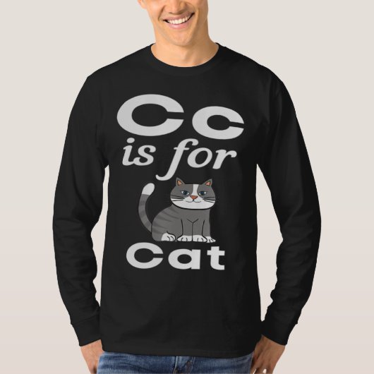 C Is For Cat Pre School Kindergarten Eacher Studen Tシャツ (正面)