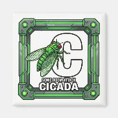 C is for Cicada – GTA Style ABC Learning マグネット (正面)