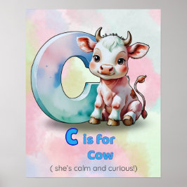 C is for Cow - Kids Poster (Digital) ポスター