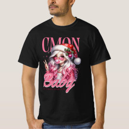 C’mon Baby – Christmas Fun Girl Design Tシャツ