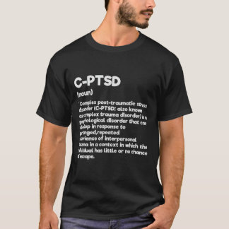 C-ptsd定義ストレス認識度メンタルポストルー Tシャツ