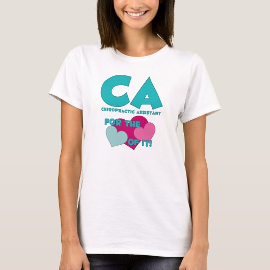 CA For the Love of It T-Shirt Tシャツ (正面)