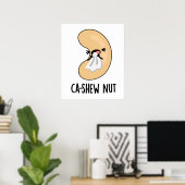 Ca-shew Funny Sneezing Cashew Nut Pun ポスター (ホームオフィス)