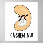 Ca-shew Funny Sneezing Cashew Nut Pun ポスター (正面)