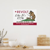 CA Tax Revolt 2009 - Revolt Like It's 1776 Poster ポスター (キッチン)