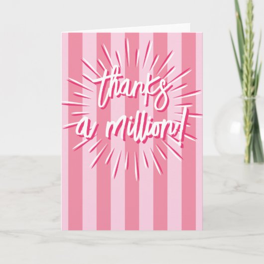 Cabana Stripes "Thanks a Million" Burst in Pink カード (正面)