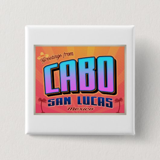 CABO SAN LUCAS 缶バッジ (正面)