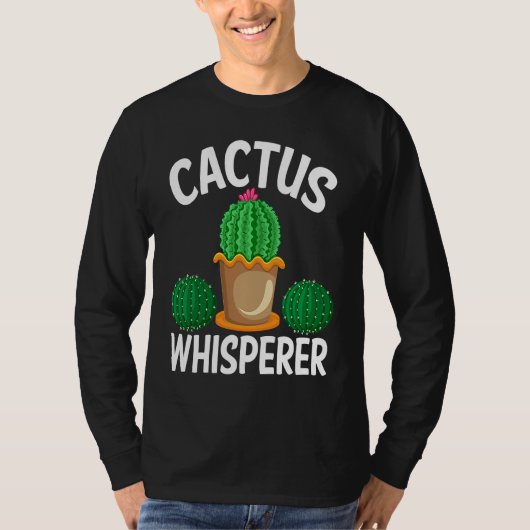 Cactus Whisperer I Succulent I Cactus Tシャツ (正面)