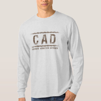 CAD -チェーンソーの常習の無秩序 Tシャツ