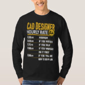 Cad Designer Hourly Rate Funny Cad Designer Artis Tシャツ (正面)