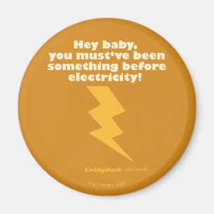 Caddyshack Hey Baby You Must Have Been Something マグネット