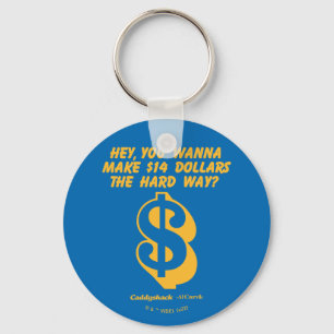Caddyshack Hey, Wanna Make $14 The Hard Way? キーホルダー