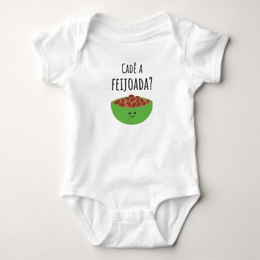 Cadê a feijoada? Brazilian Baby Shirt ベビーボディスーツ (正面)
