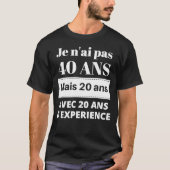 Cadeau anniversaire 40 ans tシャツ (正面)