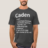CADEN Definition Personalized Name Funny Gift Tシャツ (正面)